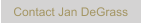 Contact Jan DeGrass